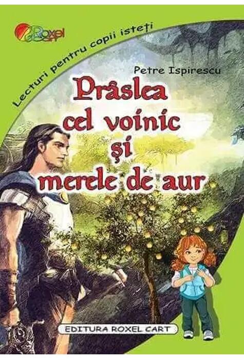 Copertă produs Pr&acirc;slea cel voinic și merele de aur