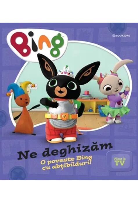 Copertă produs Bing &ndash; Ne deghizăm