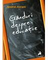 Copertă produs G&acirc;nduri despre educație - thumb 1