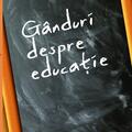 Copertă produs G&acirc;nduri despre educație - gallery small 