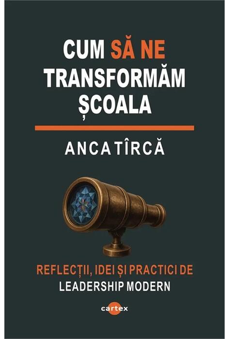 Copertă produs Cum să ne transformăm școala