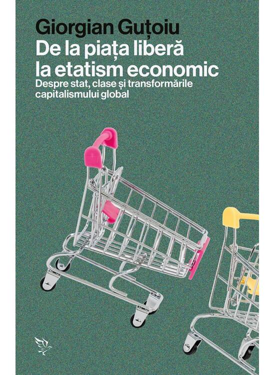 Copertă produs De la piața liberă la etatism economic - gallery big 1
