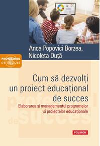 Copertă produs Cum să dezvolţi un proiect educaţional de succes