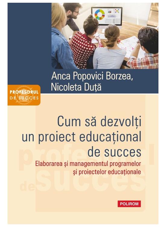 Copertă produs Cum să dezvolţi un proiect educaţional de succes - gallery big 1