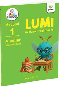 Copertă produs Lumi &icirc;n clasa pregătitoare &bull; auxiliar interdisciplinar, modulul I