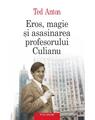 Copertă produs Eros, magie şi asasinarea profesorului Culianu - thumb 1