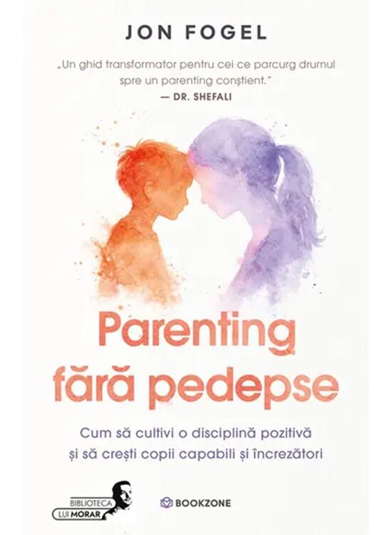 Copertă produs Parenting fără pedepse - gallery big 1