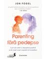 Copertă produs Parenting fără pedepse - thumb 1