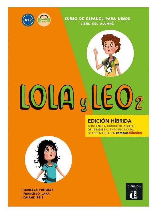 Copertă produs Lola y Leo 2: Libro del alumno + audio MP3. Edici&oacute;n h&iacute;brida - gallery big 1