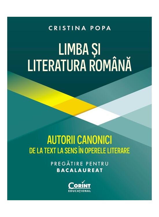 Copertă produs Limba și Literatura Rom&acirc;nă. Autorii canonici de la text la sens &icirc;n operele literare - gallery big 1