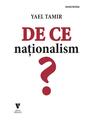 Copertă produs De ce naționalism? - thumb 1
