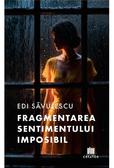 Copertă produs Fragmentarea sentimentului imposibil