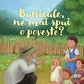 Copertă produs Bunicule, ne mai spui o poveste? - gallery small 