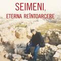 Copertă produs Seimeni, eterna re&icirc;ntoarcere - gallery small 