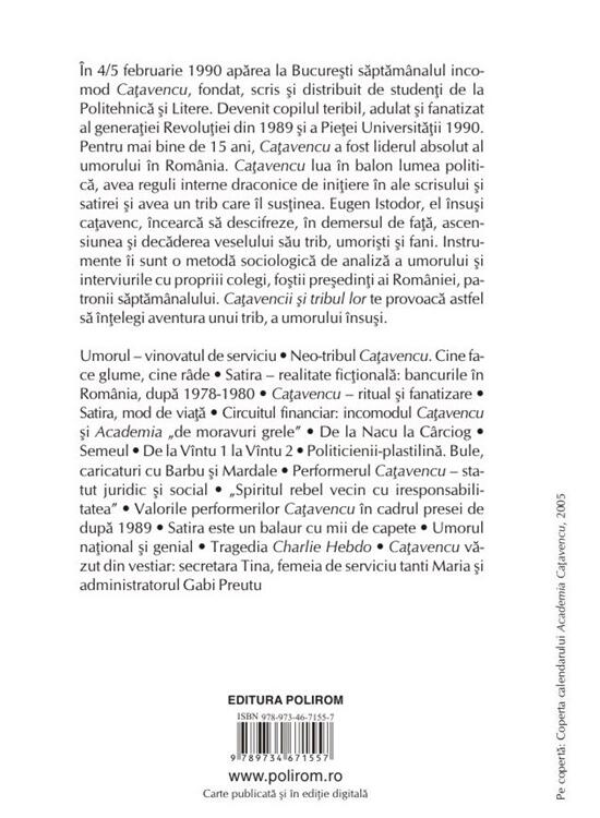 Copertă produs Caţavencii şi tribul lor. O etnografie a grupului incomod și de moravuri grele Cațavencu (1990-2006) - gallery big 2