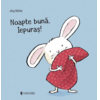 Copertă produs Noapte bună, Iepuraș!
