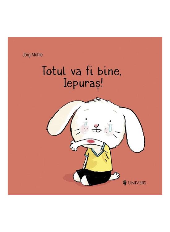 Copertă produs Totul va fi bine, Iepuraș! - gallery big 1