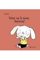 Imagine produs Totul va fi bine, Iepuraș!