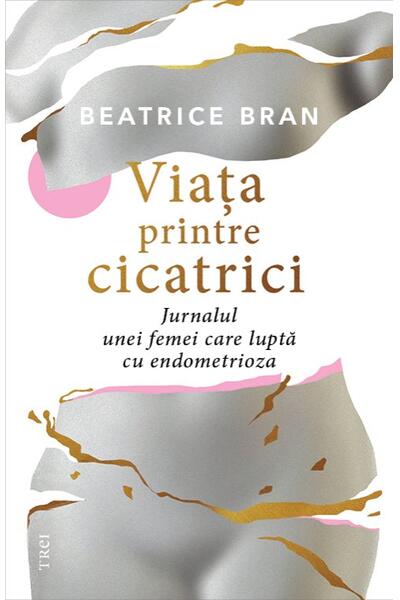 Viaţa printre cicatrici