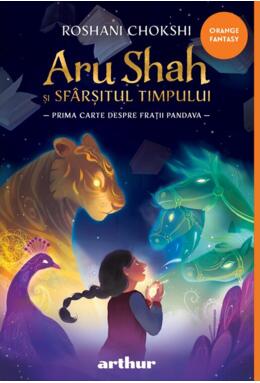 Copertă produs Aru Shah și sf&acirc;rșitul timpului (Vol. 1)