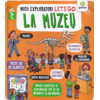 Copertă produs Let's go! La muzeu