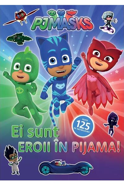 PJMASKS: Ei sunt Eroii in Pijama!