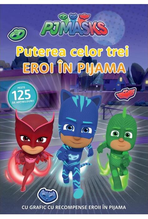 Copertă produs PJMASKS: Puterea celor trei Eroi in Pijama!