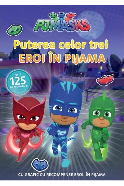 PJMASKS: Puterea celor trei Eroi in Pijama!