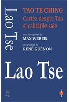 Tao Te Ching. Cartea despre Tao și calitățile sale