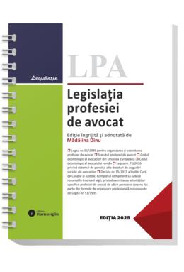 Copertă produs Legislația profesiei de avocat. Actualizată la 1 noiembrie 2025
