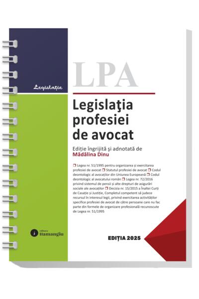 Legislația profesiei de avocat. Actualizată la 1 noiembrie 2025