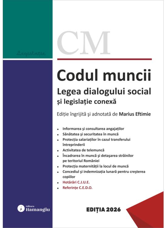 Copertă produs Codul muncii. Legea dialogului social și legislație conexă - gallery big 1