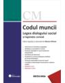 Copertă produs Codul muncii. Legea dialogului social și legislație conexă - thumb 1