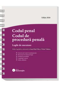 Copertă produs Codul penal. Codul de procedură penală. Legile de executare. Actualizat 8 ianuarie 2026 - Spiralat