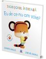 Copertă produs Tigrișorul &icirc;ntreabă: Eu de ce nu am voie? - thumb 1