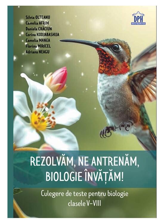 Copertă produs Rezolvăm, ne antrenăm, biologie &icirc;nvățăm! - Culegere de teste pentru biologie clasele V-VIII - gallery big 1