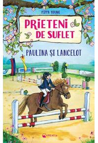 Copertă produs Prieteni de suflet &ndash; Paulina și Lancelot