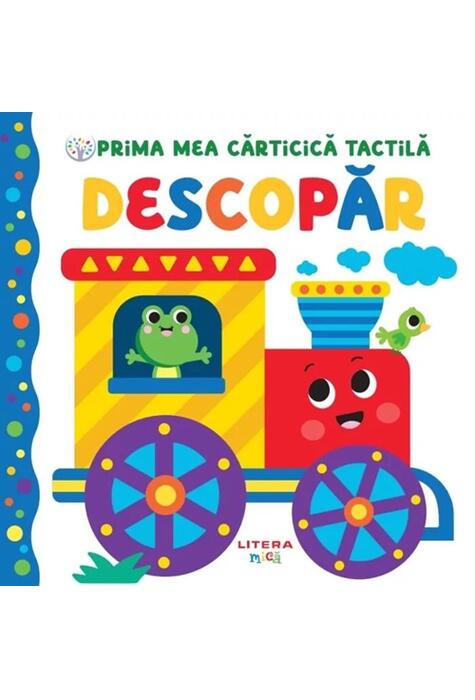 Copertă produs Bebe &icirc;nvață. Prima mea cărticică tactilă. Descopăr
