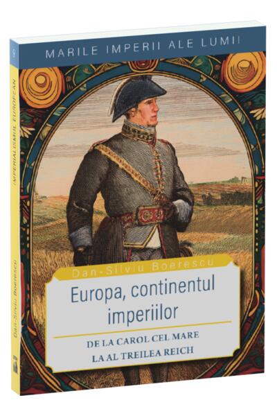 Europa, continentul imperiilor