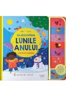 Bebe &icirc;nvață. Să descoperim lunile anului. Carte cu sunete