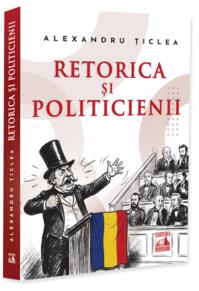 Copertă produs Retorica și politicienii