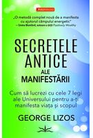 Secretele antice ale manifestării