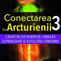 Copertă produs Conectarea cu arcturienii (Vol. 3) - gallery small 