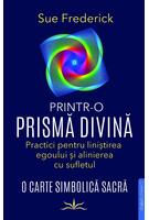 Printr-o prismă divină