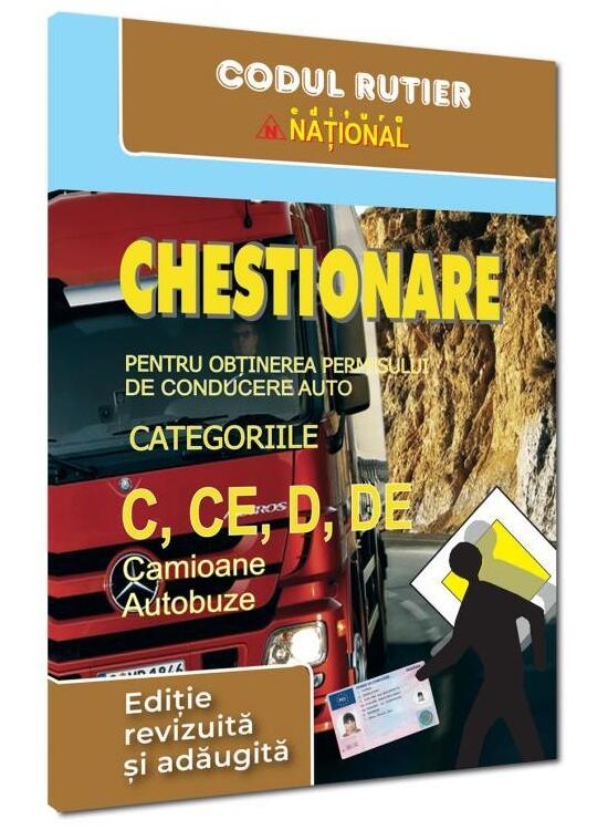 Copertă produs Chestionare pentru obţinerea permisului de conducere auto categoriile C, CE, D, DE - gallery big 1