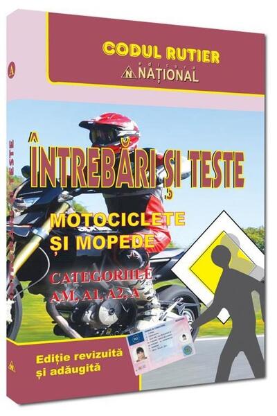 &Icirc;ntrebări și teste. Motociclete și mopede. A, A1, A2 - 2026
