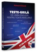 Teste-grilă de limbă engleză pentru toate nivelurile: Gimnaziu, liceu, bacalaureat, admitere &icirc;nvățăm&acirc;nt superior, concursuri profesionale, Cambridge