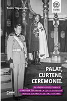 Palat, Curteni, Ceremonii