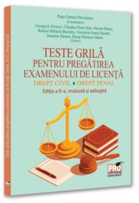 Copertă produs Teste grilă pentru pregătirea examenului de licență. Drept civil, drept penal