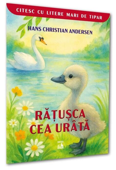 Copertă produs Rățușca cea ur&acirc;tă. Citesc cu litere mari de tipar